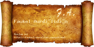 Faukel Aurélián névjegykártya